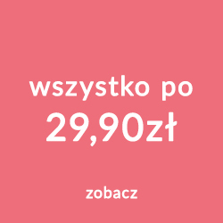 Wyprzedaż 29.90 zł